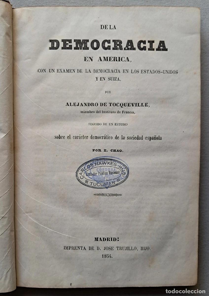 Second hand books: Alexis de Tocqueville - De la Democracia en Am&eacute;rica - (1854)