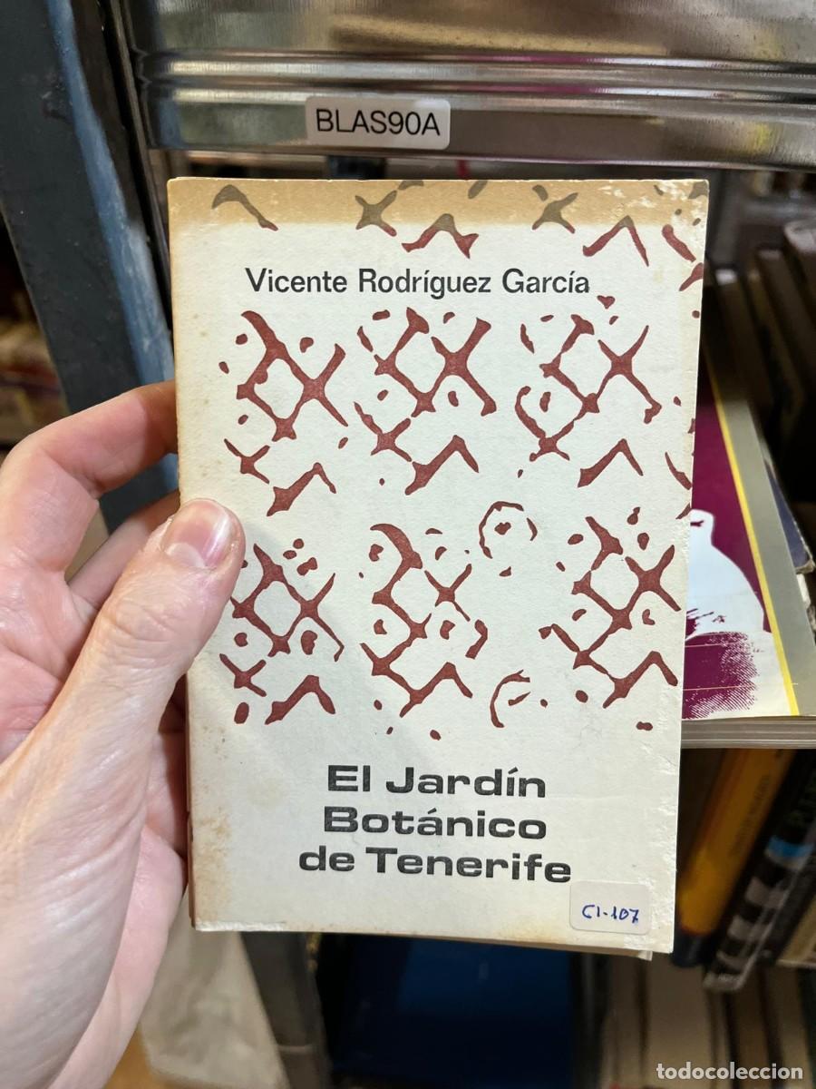 Libros de segunda mano: BLAS90A &ndash; El Jard&iacute;n Bot&aacute;nico de Tenerife &mdash; Vicente Rodr&iacute;guez Garc&iacute;a &mdash; Aula de Cultura de Tenerife.
