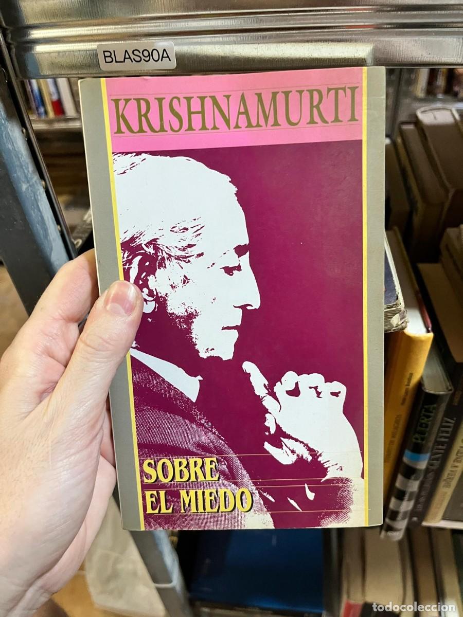 Libros de segunda mano: BLAS90A KRISHNAMURTI -SOBRE EL MIEDO
