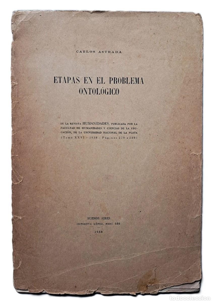 Libros de segunda mano: Astrada, Carlos - Etapas en el Problema Ontol&oacute;gico - (1938) - SIGNED