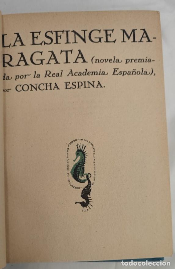 Libros de segunda mano: LA ESFINGE MARAGATA, CONCHA ESPINA, SAMARAN 1956, HIPOCAMPO, LIBRO - Foto 3