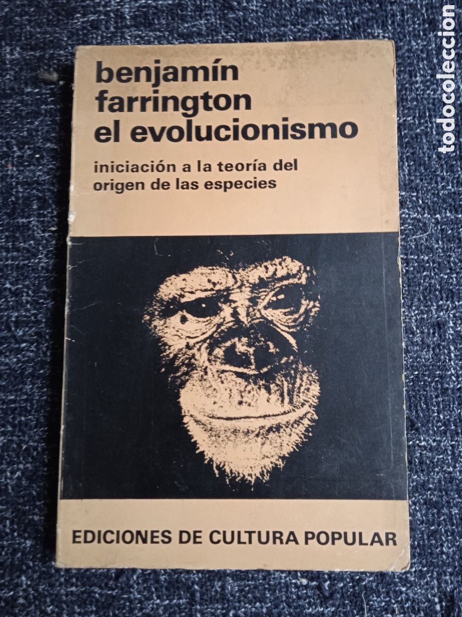 Libros de segunda mano: EL EVOLUCIONISMO.- INICIACI&Oacute;N A LA TEORIA DEL ORIGEN DE LAS ESPECIES / BENJAMIN FARRINGTON