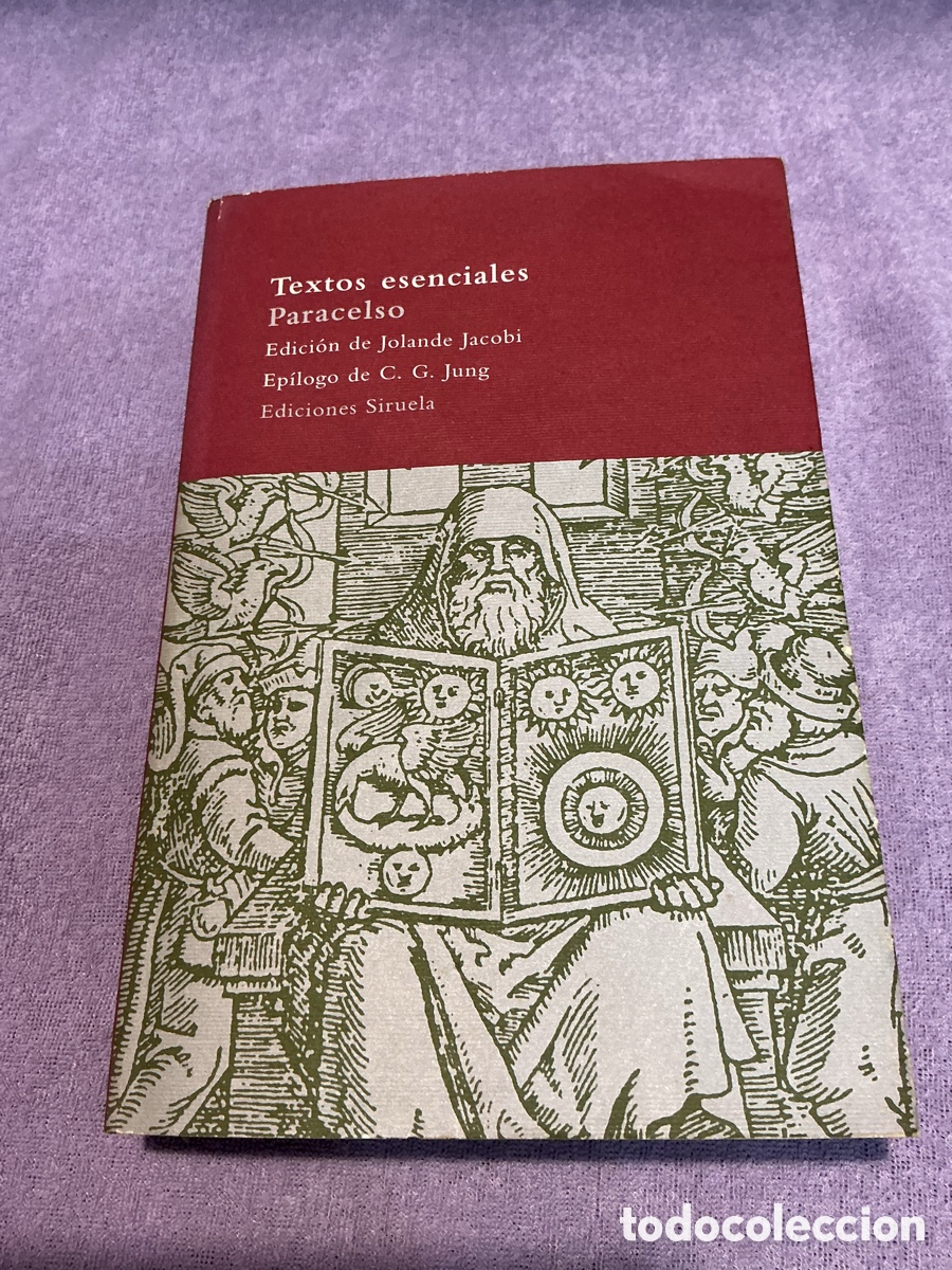 Libros de segunda mano: TEXTOS ESENCIALES. PARACELSO. SIRUELA. Colecci&oacute;n EL &Aacute;RBOL DEL PARA&Iacute;SO