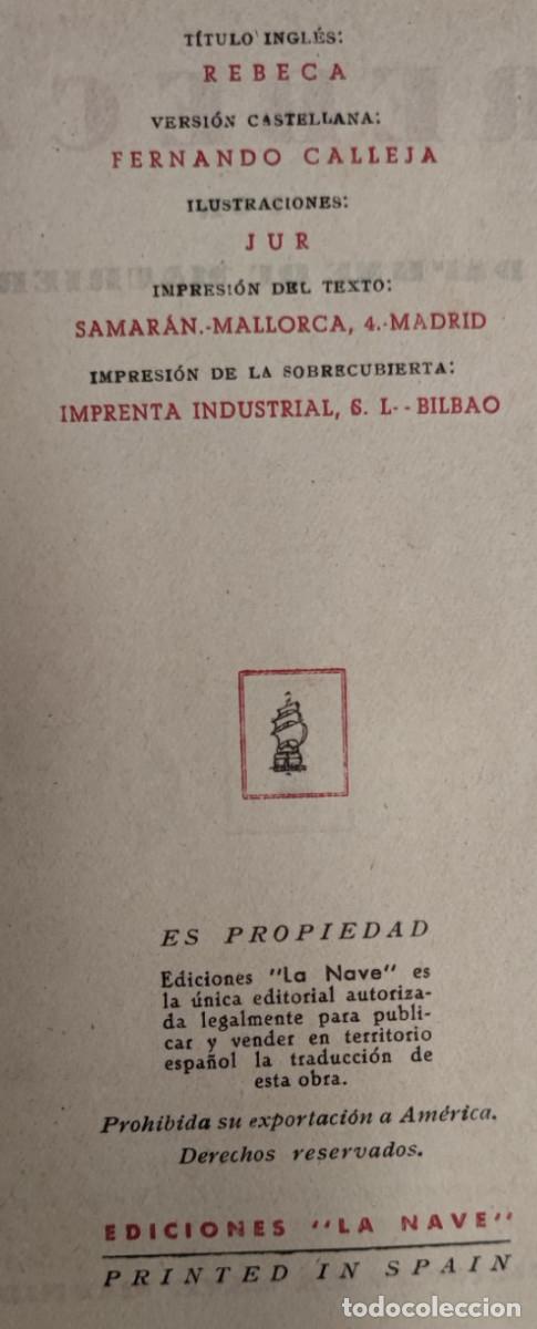 Libros de segunda mano: REBECA, DAPHNE DU MAURIER, EDICIONES LA NAVE, LIBRO ANTIGUO - Foto 4