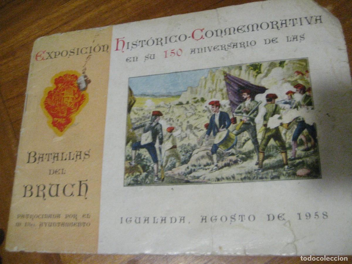 Libros de segunda mano: Batallas del Bruc . Exposici&oacute;n Historico conmemorativa en su 150 aniversario Igualada 1958