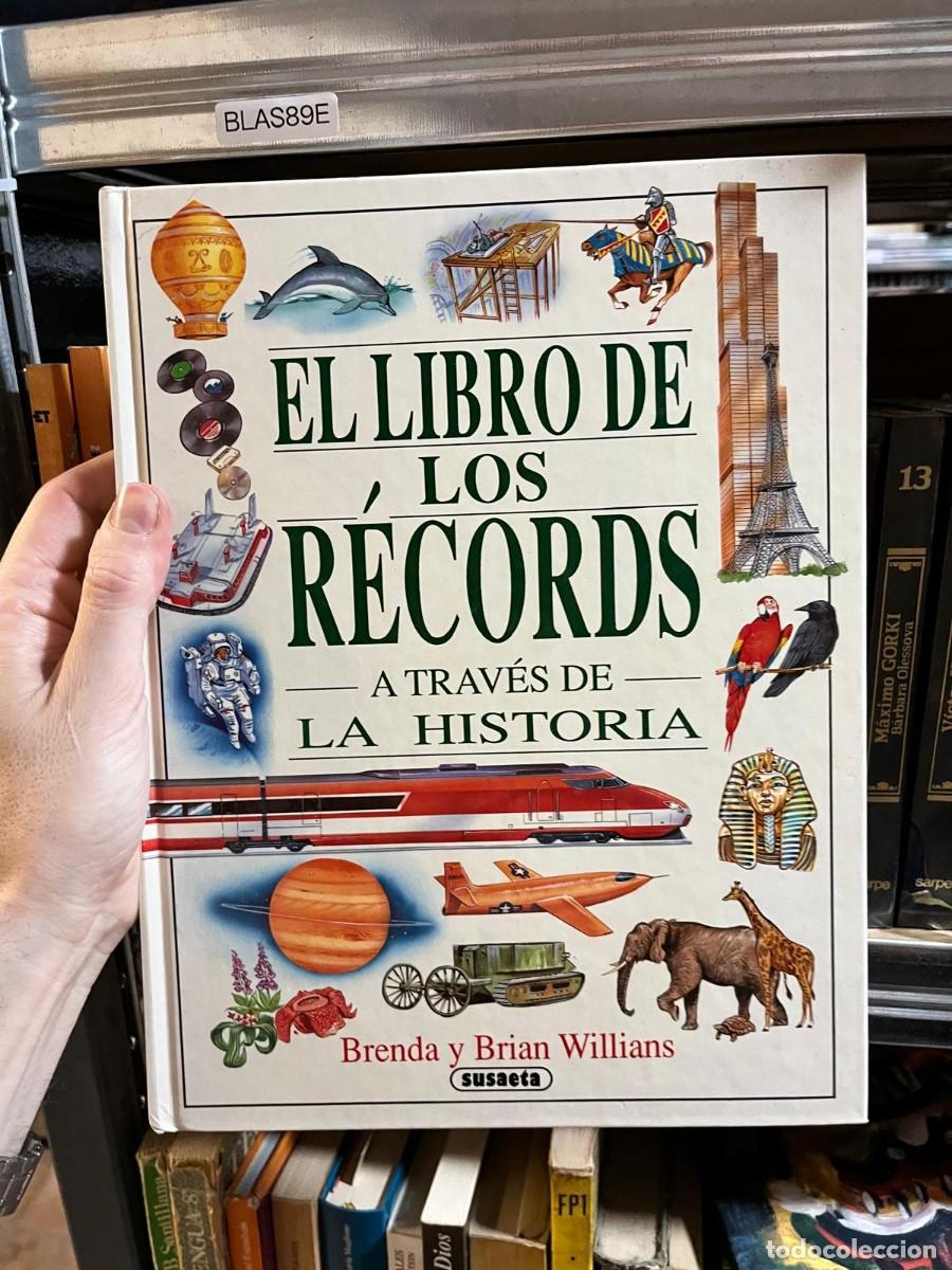 Libros de segunda mano: BLAS89E - El libro de los r&eacute;cords a trav&eacute;s de la historia &mdash; Brenda y Brian Williams &mdash; Susaeta