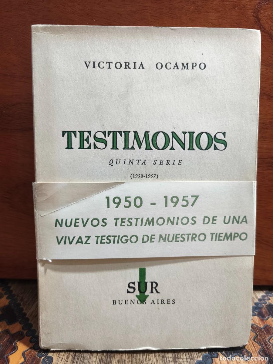Libros de segunda mano: Victoria Ocampo &ndash; Testimonios. INTONSO Quinta serie (1950-1957) &ndash; Sur &ndash; 1957