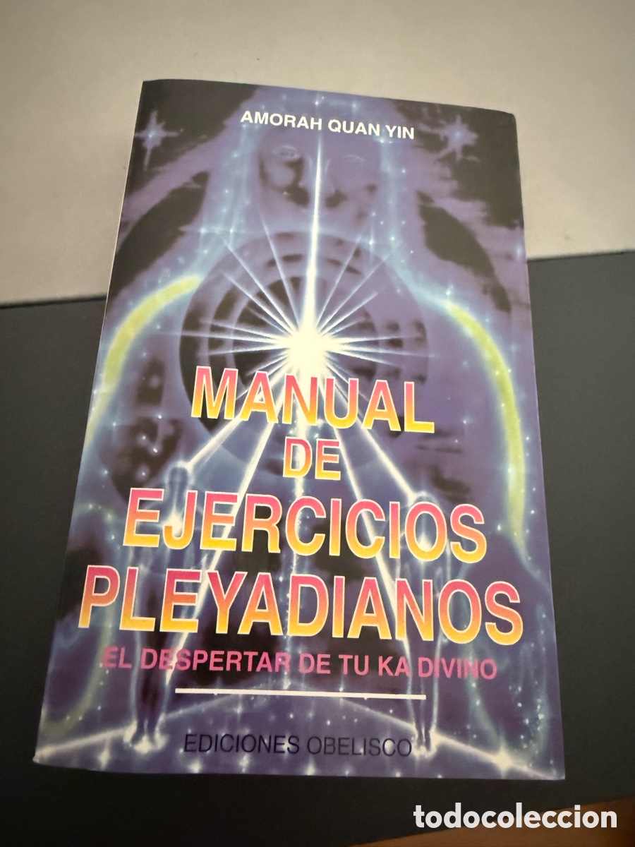 Libros de segunda mano: AMORAH QUAN YIN : MANUAL DE EJERCICIOS PLEYADIANOS (OBELISCO, 1998)