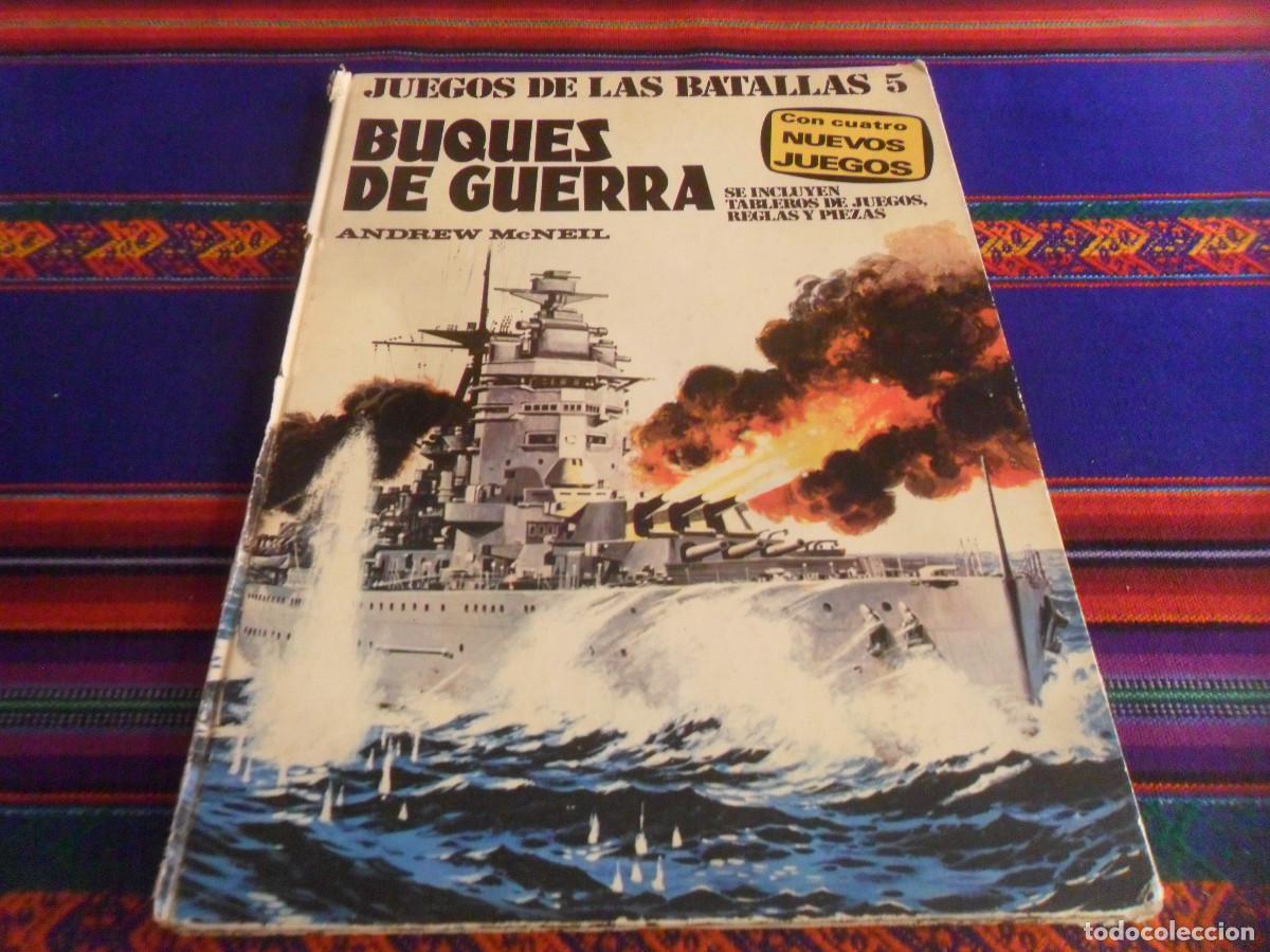 Libros de segunda mano: JUEGOS DE LAS BATALLAS N&ordm; 5 BUQUES DE GUERRA. PLAZA & JANES 1978.