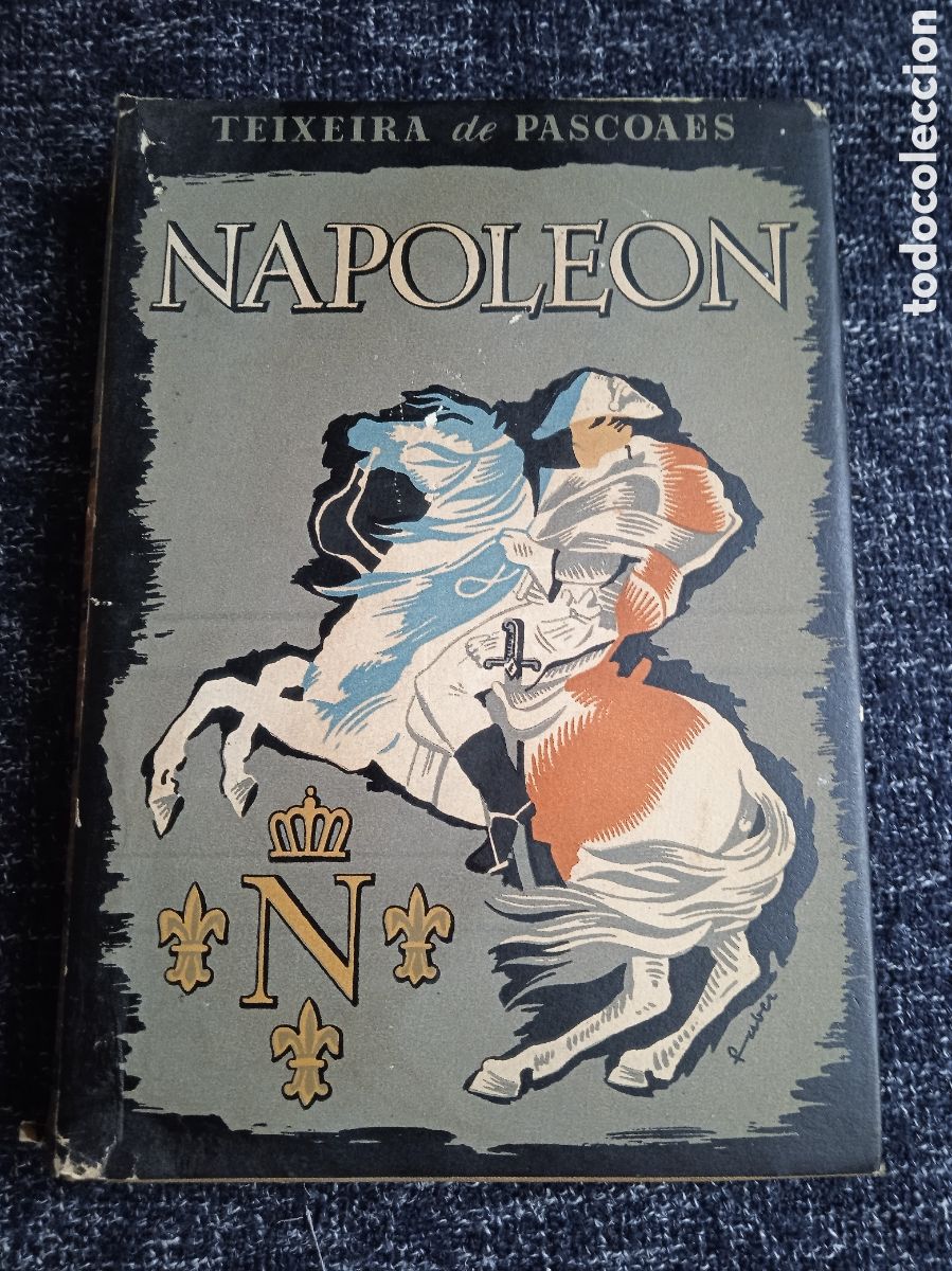 Libros de segunda mano: NAPOLE&Oacute;N / TEIXEIRA DE PASCOAES
