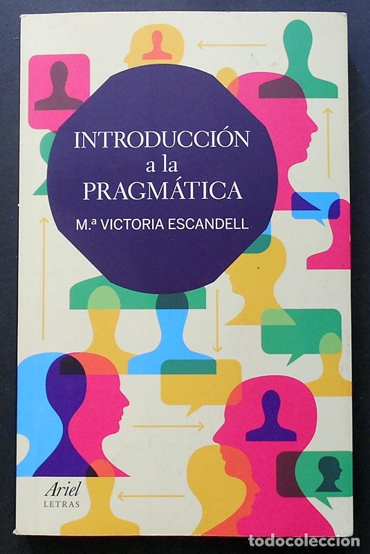 Libros de segunda mano: Introducci&oacute;n a la pragm&aacute;tica - M&ordf; Victoria Escandell - Ariel (2020)