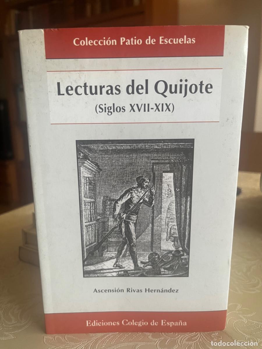 Libros de segunda mano: Rivas Hern&aacute;ndez, Ascensi&oacute;n.- Lecturas del Quijote (Siglos XVII-XIX)