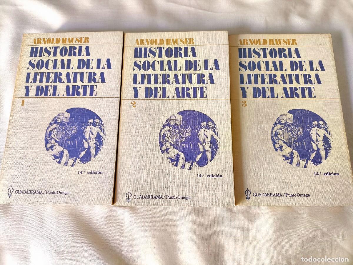 Libros de segunda mano: ARNOLD HAUSER: HISTORIA SOCIAL DE LA LITERATURA Y DEL ARTE (TRES TOMOS - OBRA COMPLETA) - NUEVOS