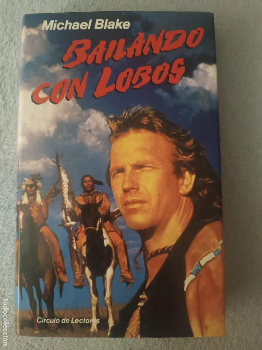 Libros de segunda mano: Bailando con lobos - Michael Blake (Edicion Circulo de Lectores) Tapa dura