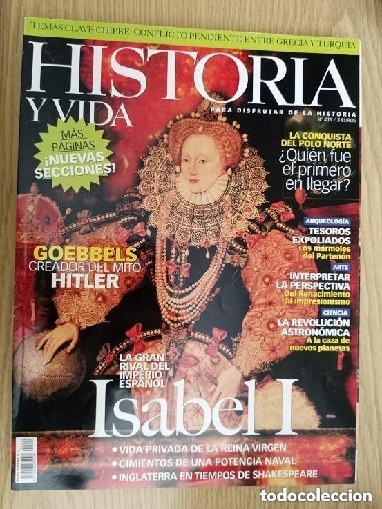 Libros de segunda mano: HISTORIA Y VIDA N&ordm; 419 FEBRERO 2003 - ISABEL I, LA GRAN RIVAL DEL IMPERIO ESPA&Ntilde;OL