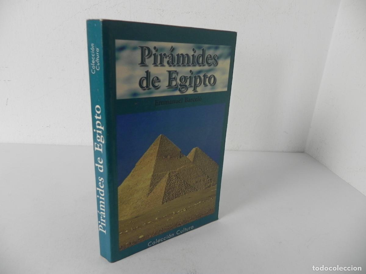 Libros de segunda mano: PIR&Aacute;MIDES DE EGIPTO (EMMANUEL BARCEL&Oacute;) EDICIONES PERLA-1998 - COLECCI&Oacute;N CULTURA