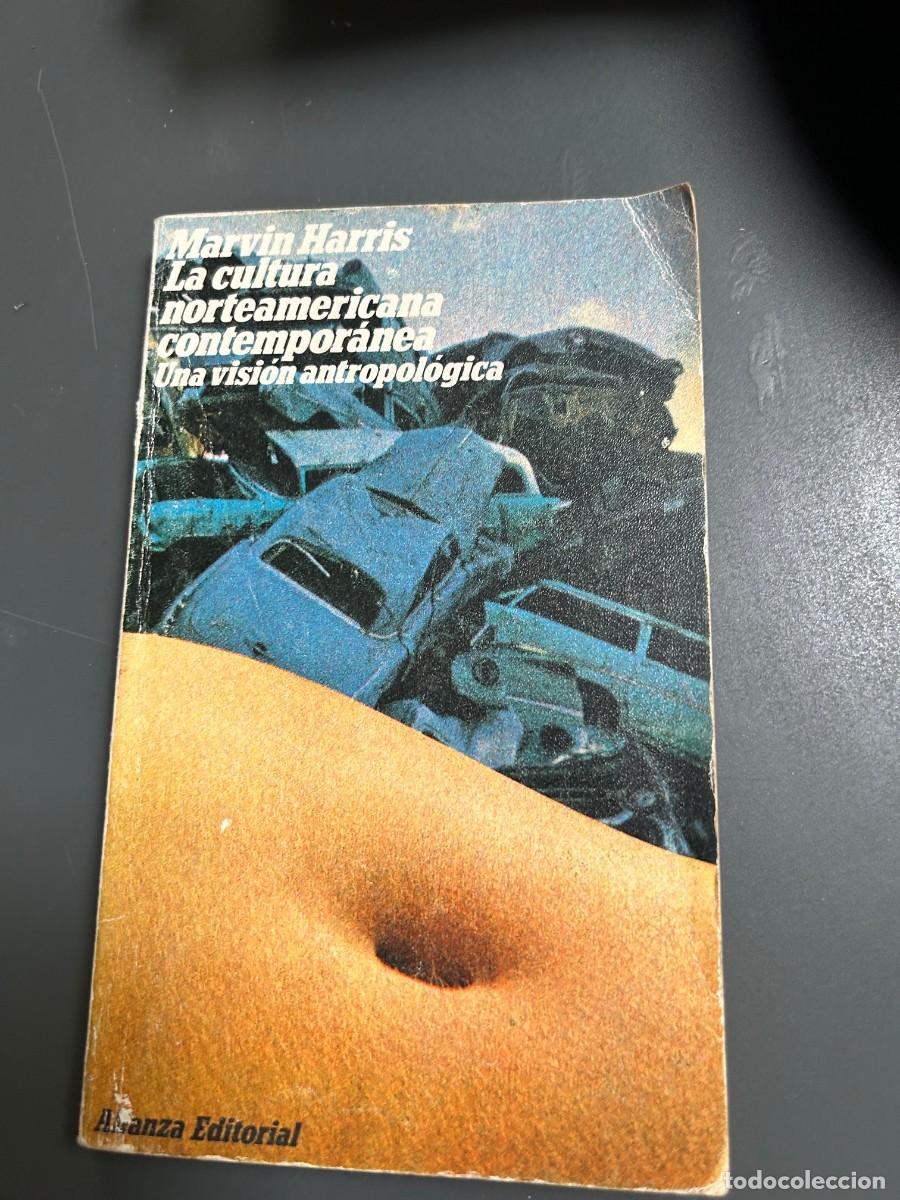 Libros de segunda mano: LA CULTURA NORTEAMERICANA CONTEMPOR&Aacute;NEA. MARVIN HARRIS. ANTROPOLOGIA.