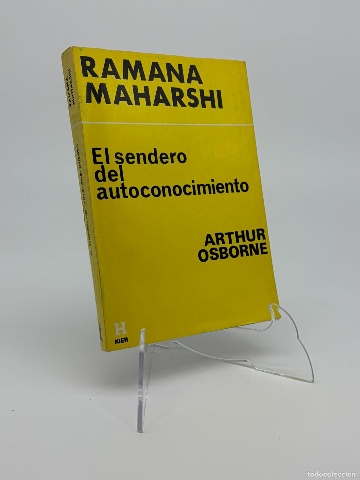 Libros de segunda mano: Ramana Maharshi El sendero del Autoconocimiento Arthur Osborne Ed. Kier 1976 Yoga Sabiduria INDIA
