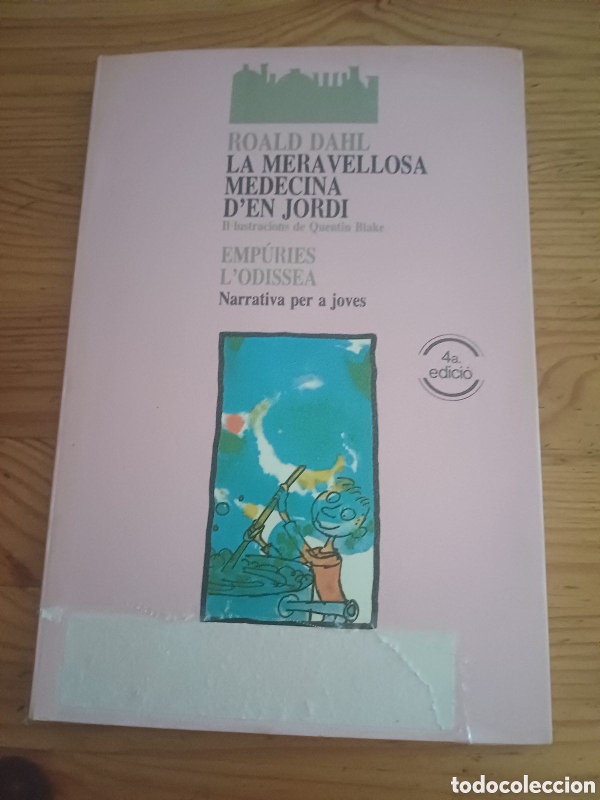 Libros de segunda mano: La meravellosa medicina d'en Jordi - Roald Dahl Il.lustra Quentin Blake