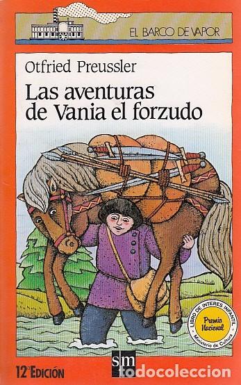 Second hand books: Las Aventuras de Vania el Forzudo - Otfried Preussler - Editorial Planeta