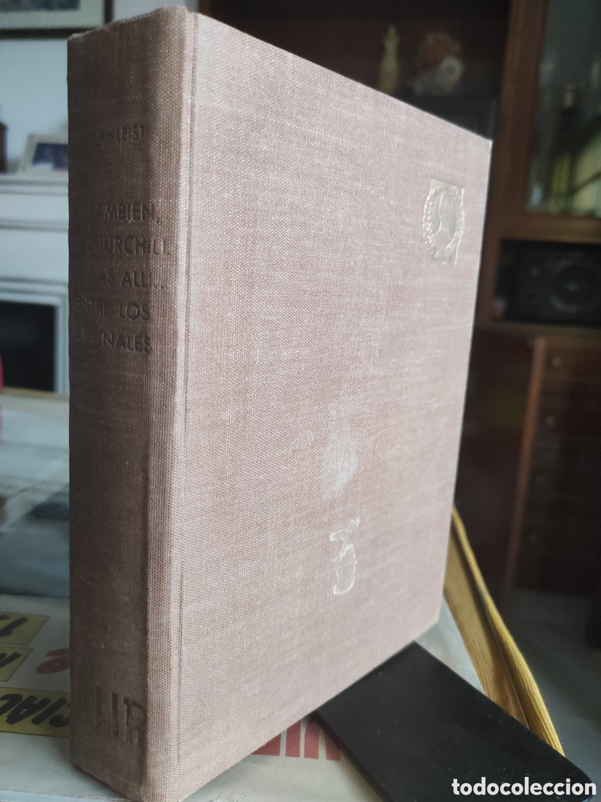Libros de segunda mano: Tu tambi&eacute;n, Mr. Churchill, estabas all&iacute;... entre los criminales - Kleist, Peter