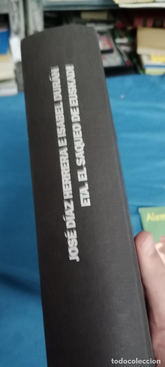 Libros de segunda mano: ETA EL SAQUEO DE EUSKADI. DIAZ HERRERA, J. y DURAN, I LIBRO MM-250
