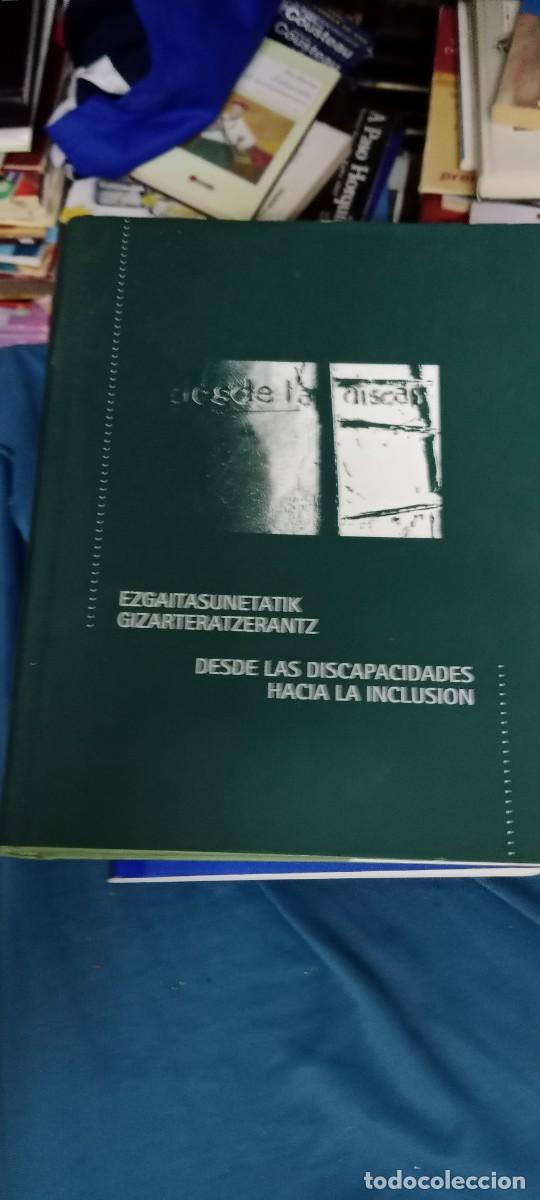 Libros de segunda mano: DESDE LAS DISCAPACIDADES HACIA LA INCLUSI&Oacute;N. LIBRO MM-250