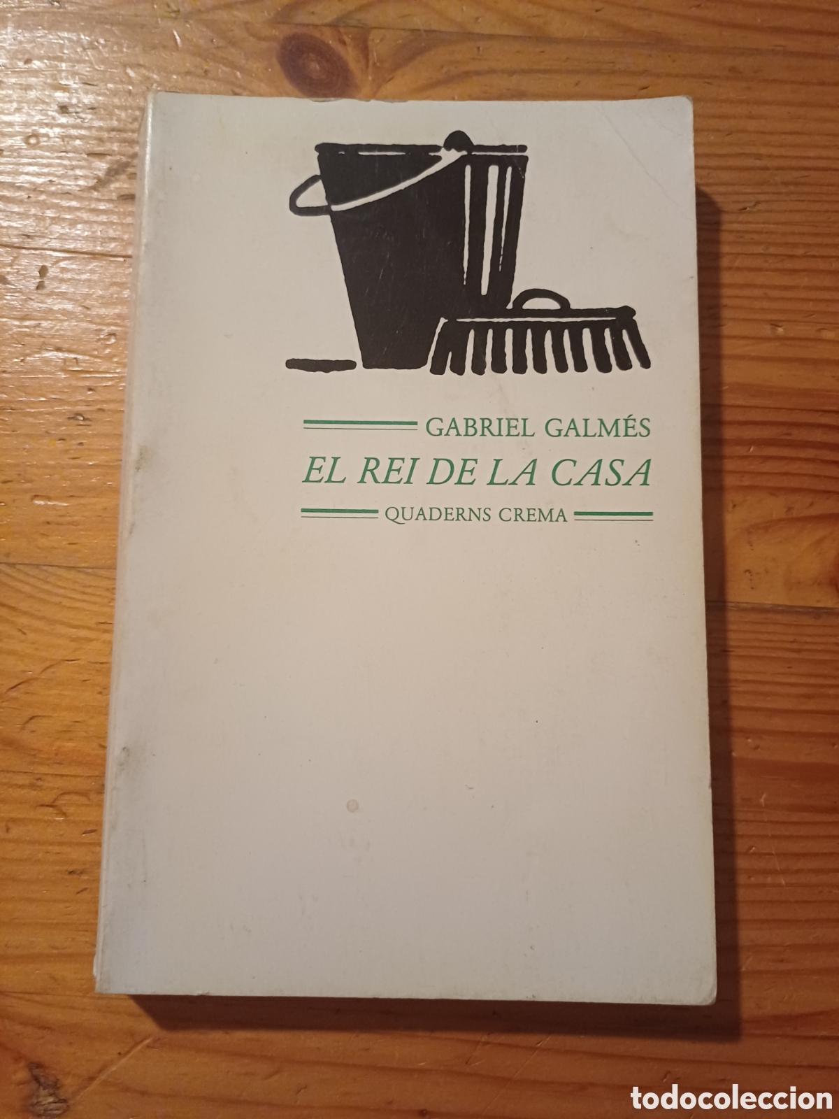 Libros de segunda mano: El rei de la casa Gabriel Galm&eacute;s Quaderns crema Literatura catalana