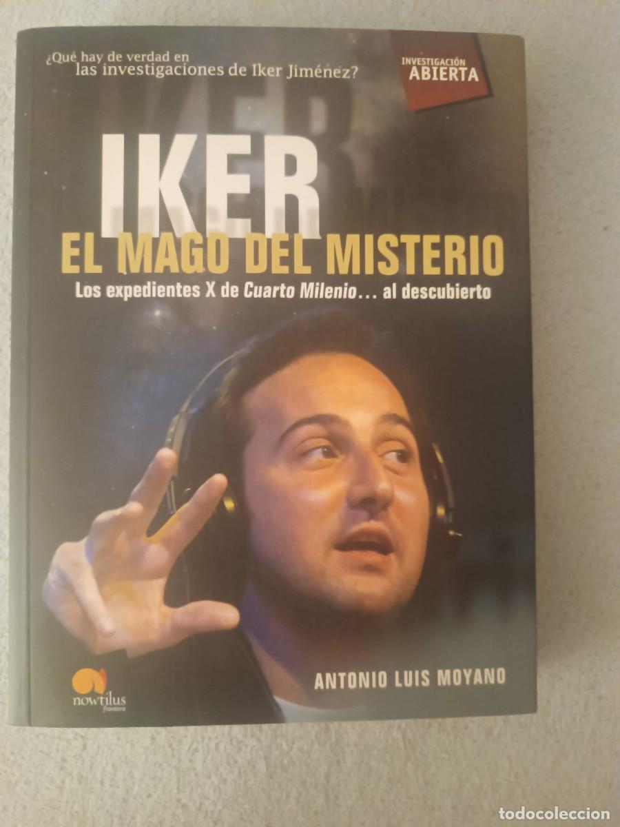 Libros de segunda mano: Iker el mago del misterio - Antonio Luis Moyano (Nowtilus) Rustica