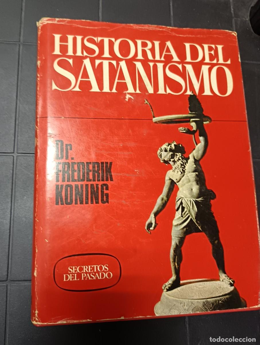 Livros em segunda m&atilde;o: Historia del Satanismo, Dr. Frederik Koenig, Bruguera