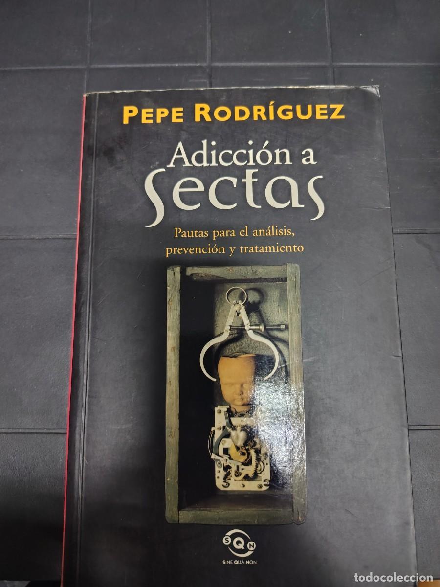 Livros em segunda m&atilde;o: Adicci&oacute;n A sectas, Pepe Rodr&iacute;guez