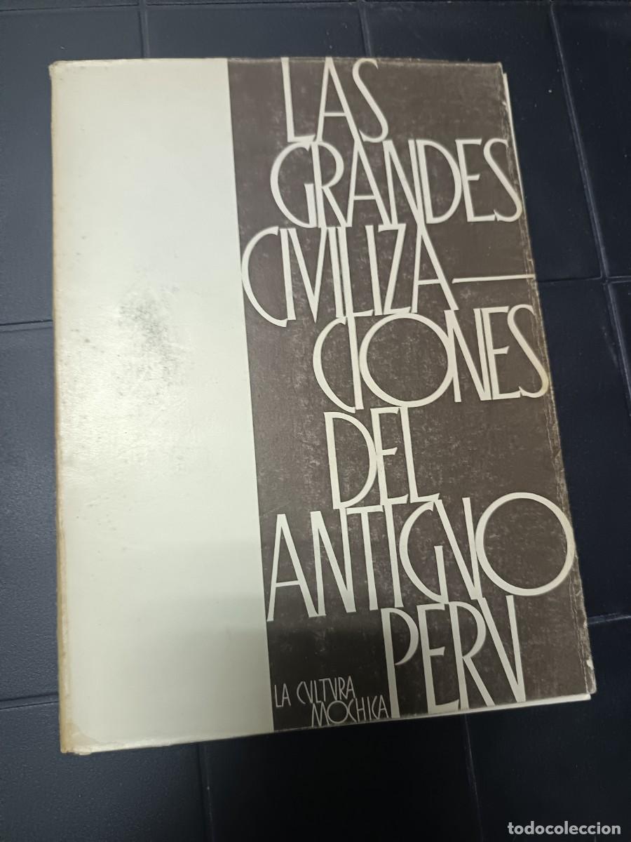 Libros de segunda mano: Las Grandes Civilizaciones, La Cultura Mochica, Hans Hork Heimer