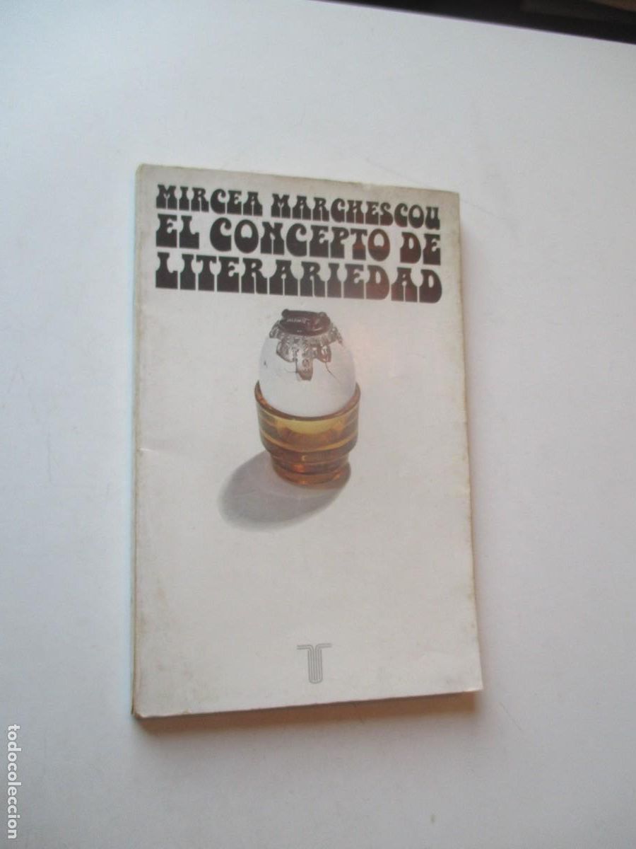 Libros de segunda mano: MIRCEA MARCHESCOU El concepto de literariedad W40990