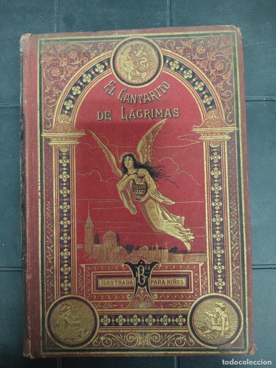 Libros de segunda mano: El Cantarito De L&aacute;grimas, M. Angel Y M&eacute;ndez Bringas