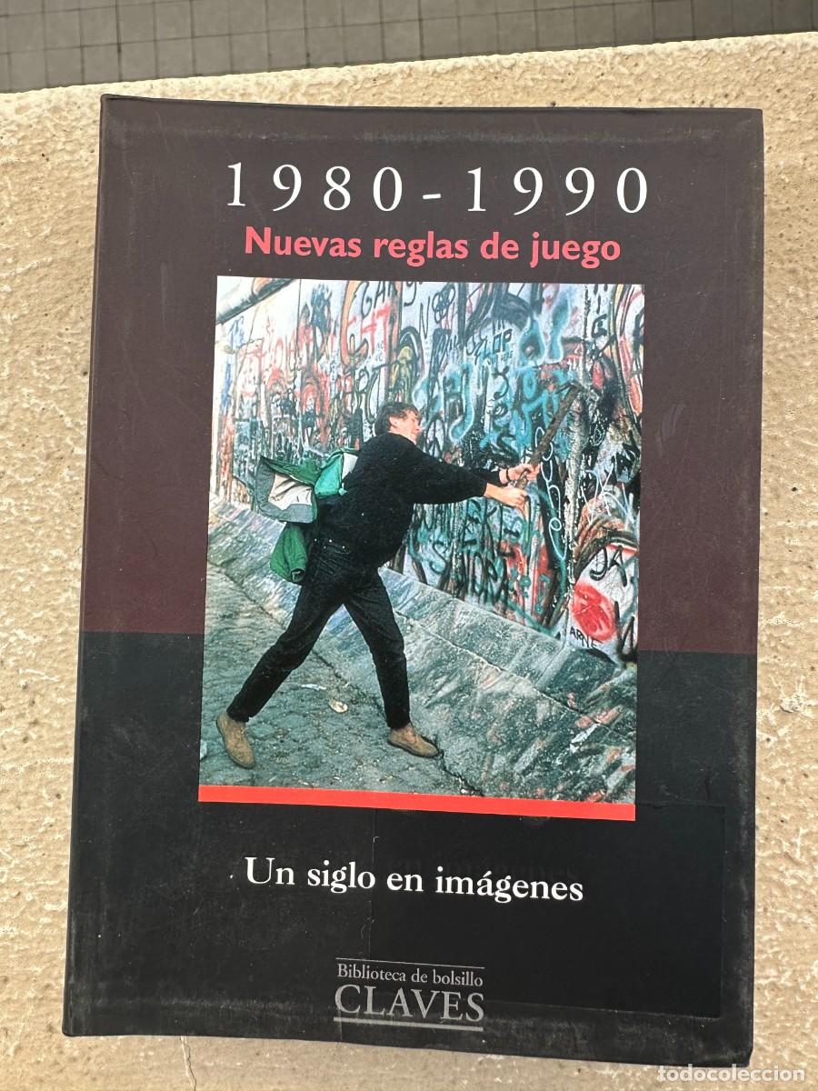 Libros de segunda mano: 1980 - 1990 Nuevas reglas de juego. Un siglo en im&aacute;genes