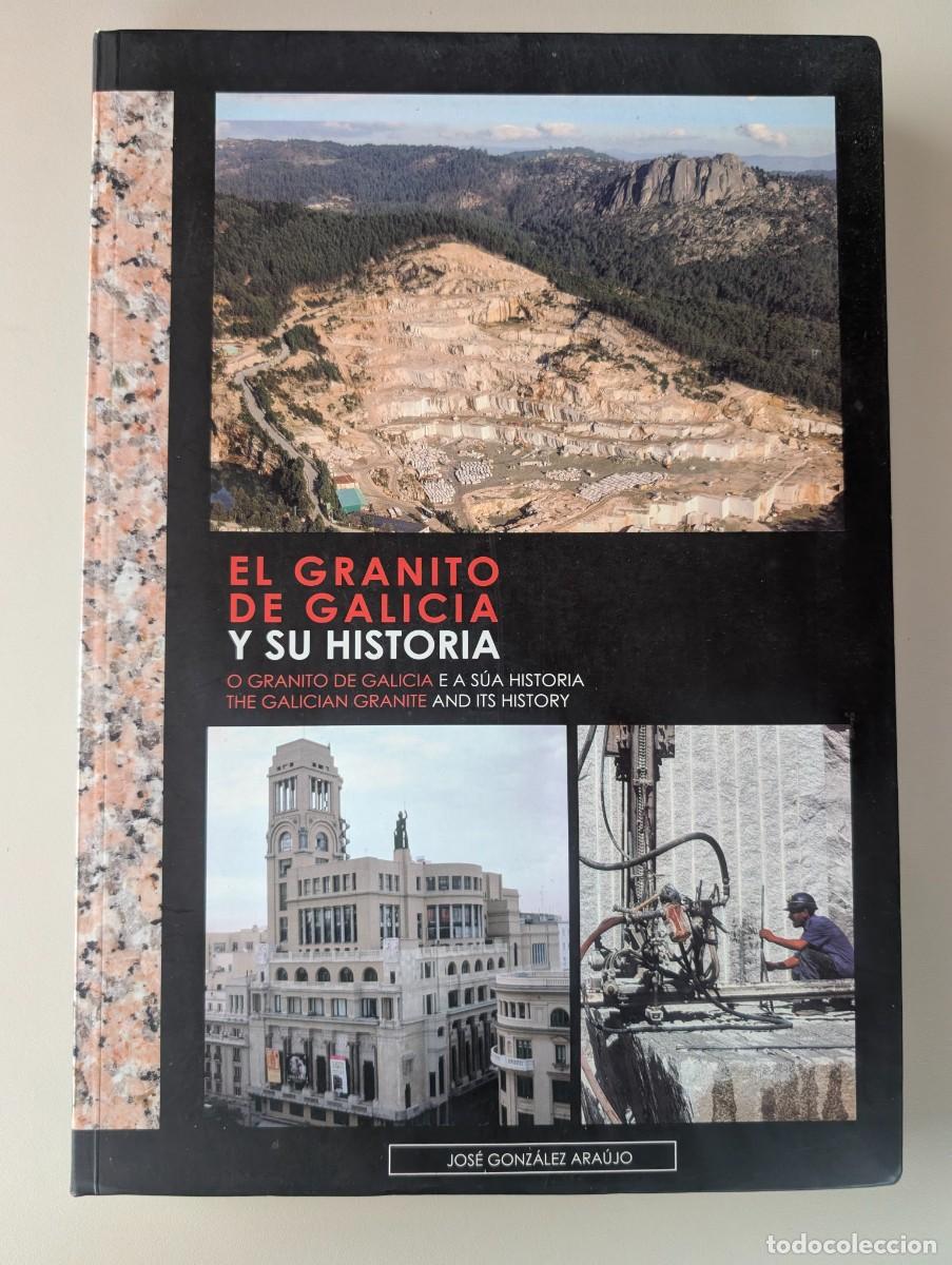 Libros de segunda mano: EL GRANITO DE GALICIA Y SU HISTORIA - JOSE GONZALEZ ARAUJO - DEDICADO A D. RAMILO AREAL Y SU VIUDA-