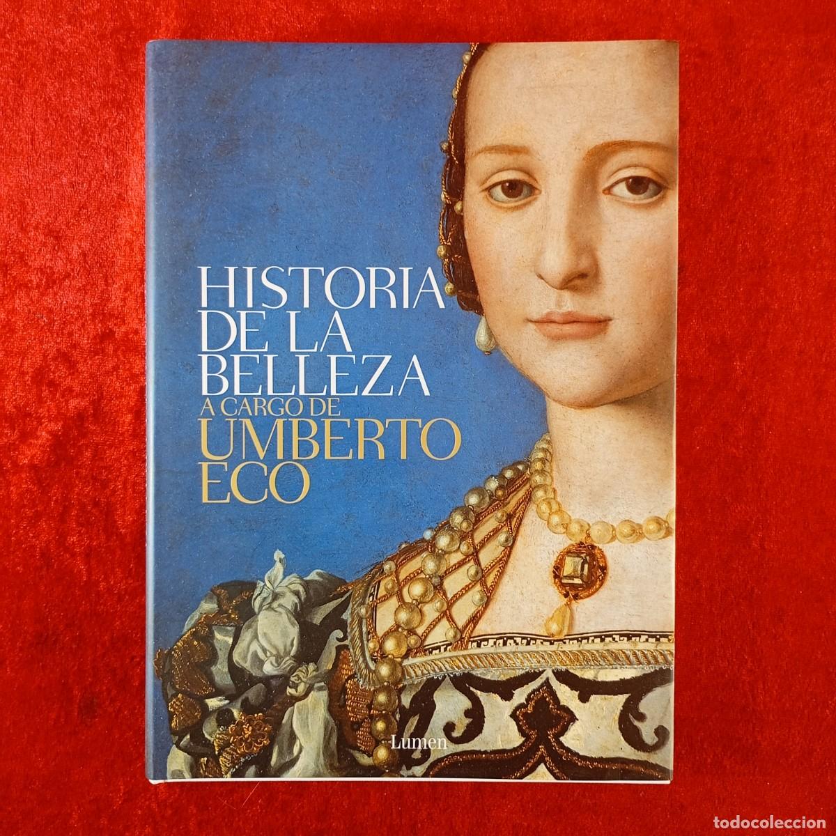 Libros de segunda mano: HISTORIA DE LA BELLEZA - UMBERTO ECO - EDITORIAL LUMEN - 2004 / 393