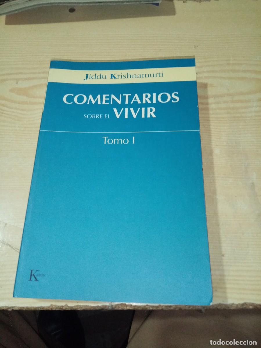 Libros de segunda mano: COMENTARIO SOBRE EL VIVIR. TOMO I. JIDDU KRISHNAMUNTI. EST16B4