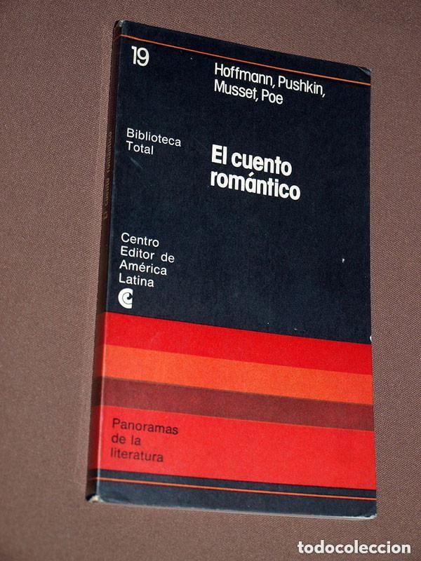 Libros de segunda mano: EL CUENTO ROM&Aacute;NTICO. HOFFMANN, PUSKIN, MUSSET, POE. JOSEFINA DELGADO. Centro editor Am&eacute;rica Latina