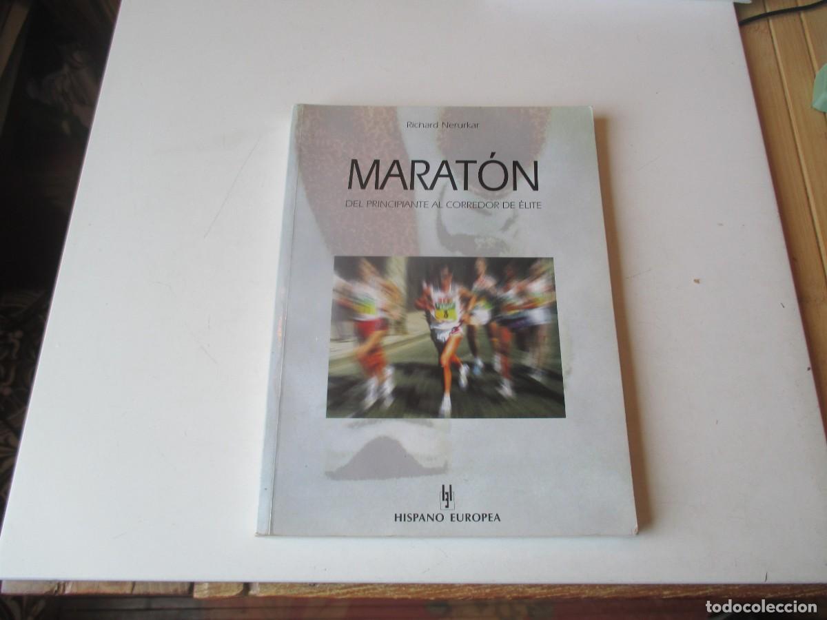 Libros de segunda mano: RICHARD NERURKAR Marat&oacute;n del principiante al corredor de &eacute;lite W41001