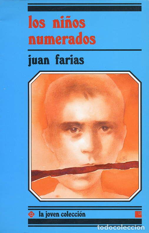 Second hand books: Los Ni&ntilde;os Numerados - Farias, Juan - L&oacute;guez Ediciones - Joven Colecci&oacute;n, 50