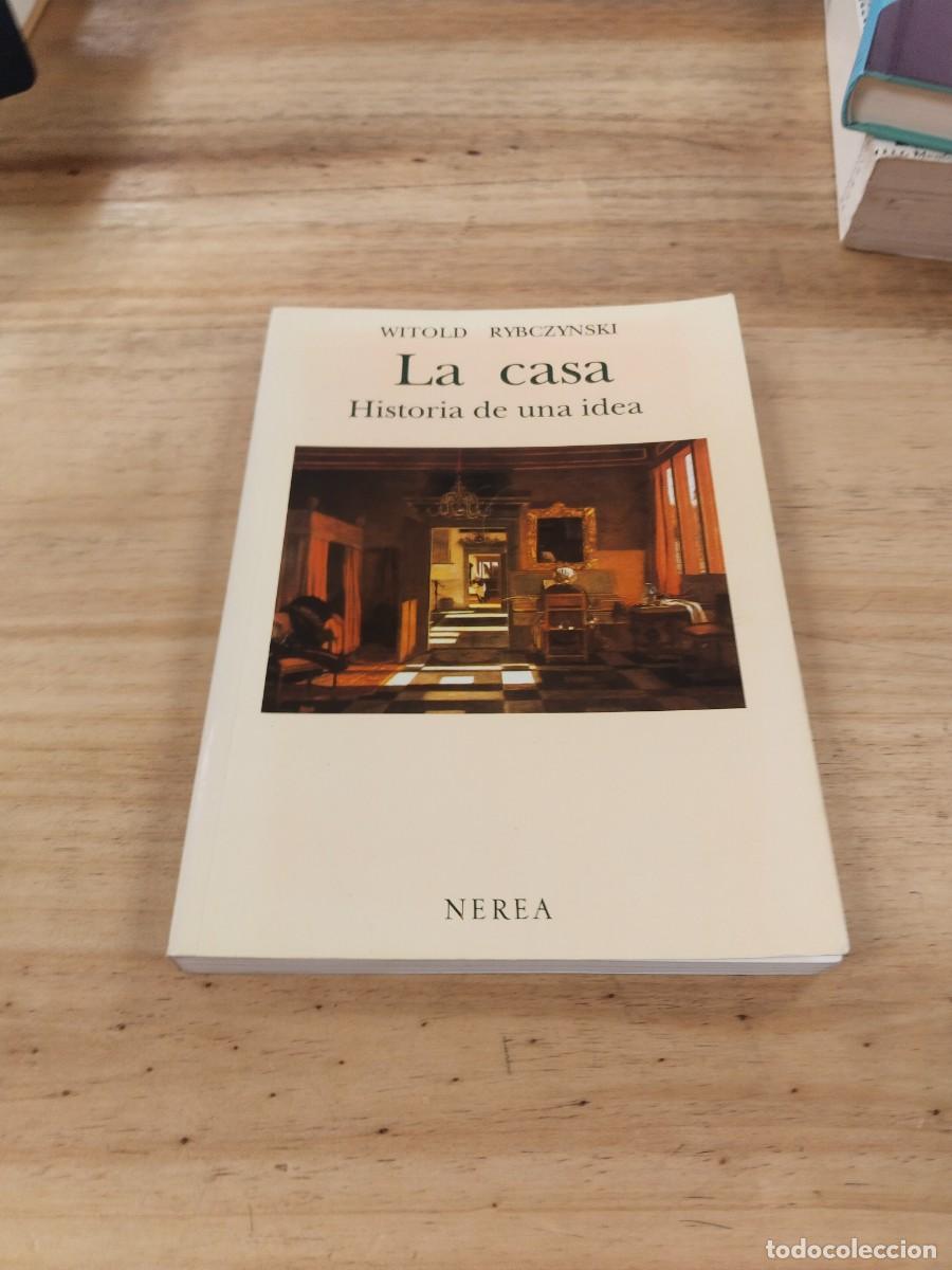 Libros de segunda mano: La Casa. Historia de una Idea - Witold Rybczynski