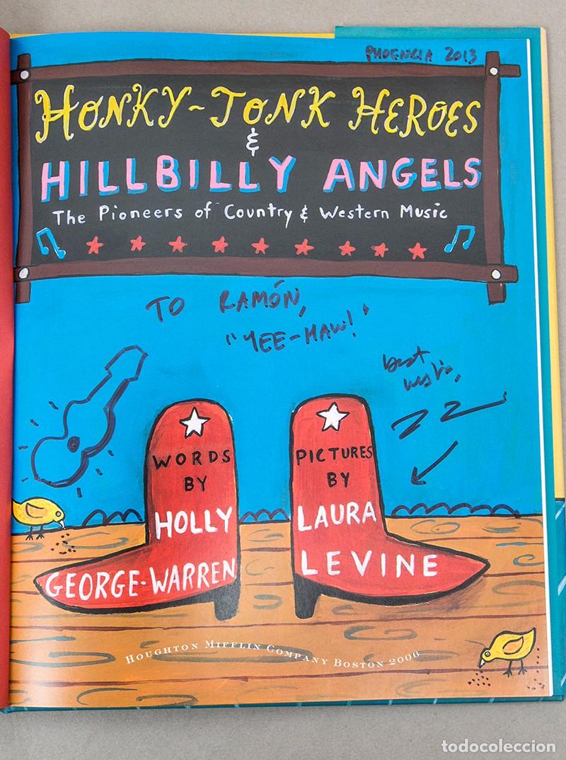 Libros de segunda mano: LAURA LEVINE - FIRMADO CON DIBUJO - Honky-Tonk Heroes and Hillbilly Angels