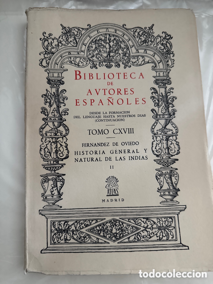 Libri di seconda mano: Historia General y Natural de las Indias. Tomo II: (Biblioteca de Autores Espa&ntilde;oles, 118)