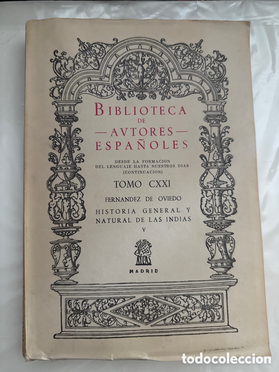 Livres d'occasion: Historia General y Natural de las Indias. V: (Biblioteca de Autores Espa&ntilde;oles; 121)
