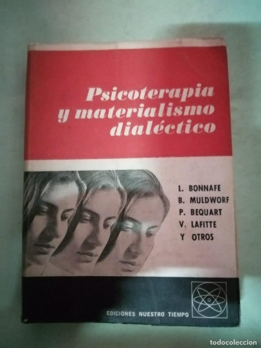 Libros de segunda mano: PSICOTERAPIA Y MATERIALISMO DIALECTICO (VARIOS AUTORES)