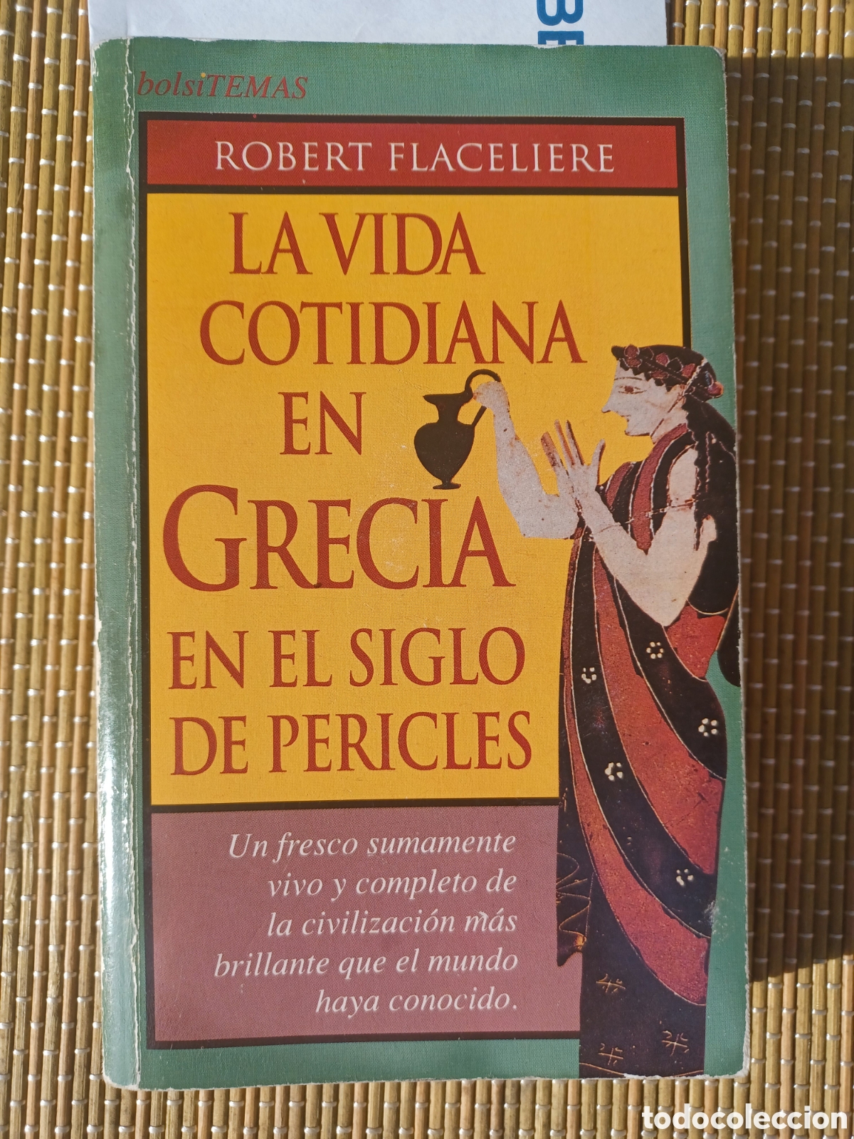 Libros de segunda mano: La vida cotidiana en Grecia en el siglo de Pericles