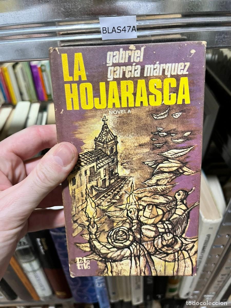 Libros de segunda mano: BLAS47A &mdash; La hojarasca &mdash; Gabriel Garc&iacute;a M&aacute;rquez &mdash; Editorial: La Oveja Negra / Plaza & Jan&eacute;s