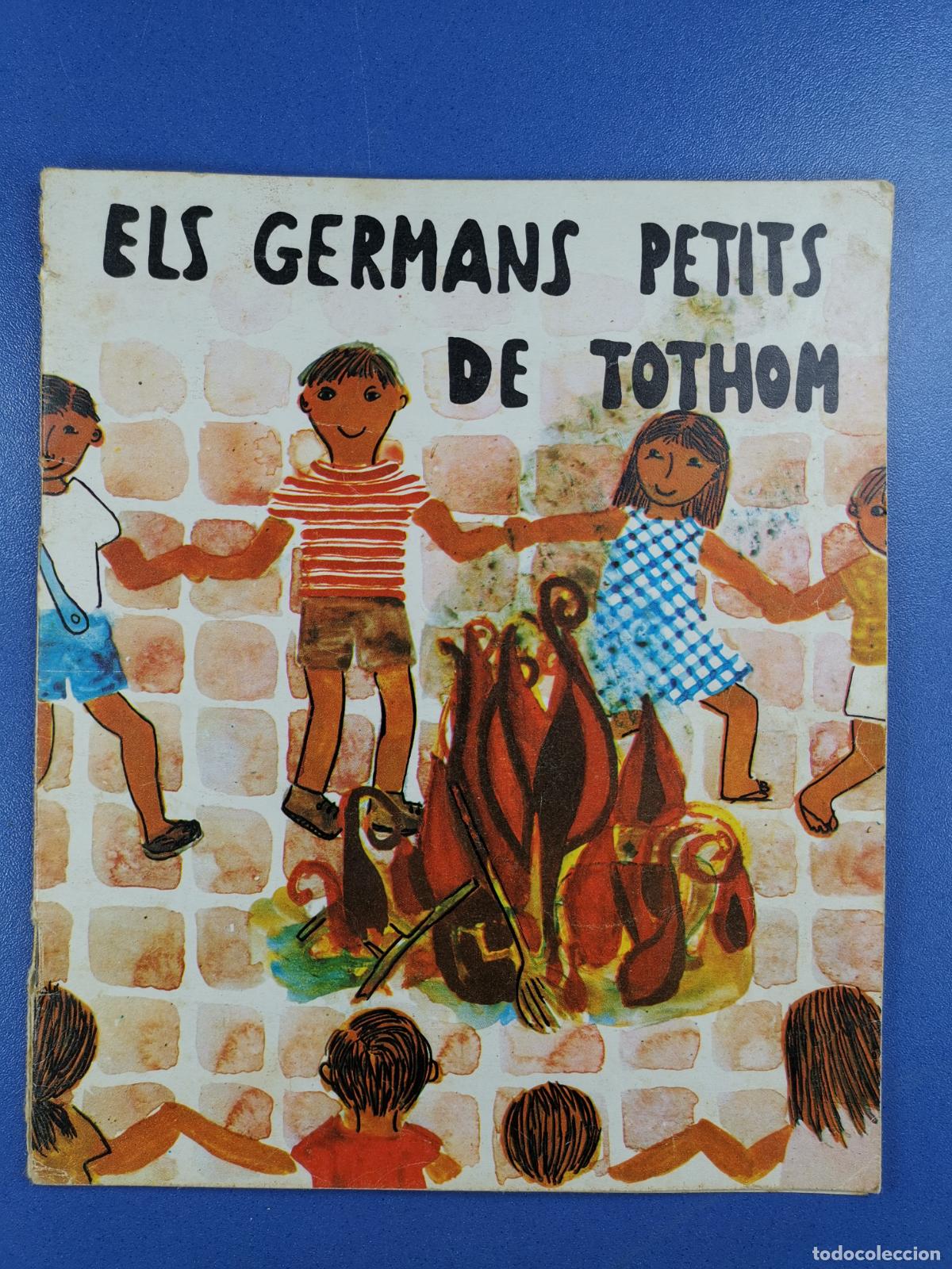 Second hand books: ELS GERMANS PETITS DE TOTHOM - CAIXA D'ESTALVIS DE BARCELONA - LA GALERA