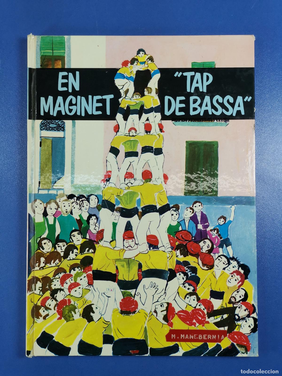 Second hand books: EN MAGINET 'TAP DE BASSA' - castellers - llibre infantil catal&agrave; - Tapa dura
